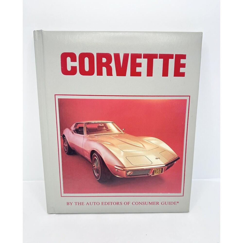 CORVETTE America’s DreaBy Auto Editors of Consumer Guide 1992